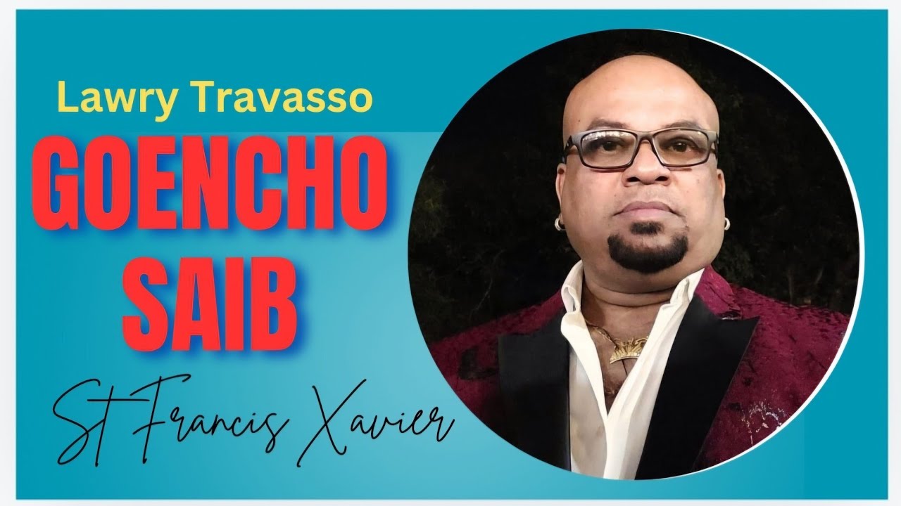 GOENCHO SAIB ||| St Francis Xavier || New song by LAWRY TRAVASSO