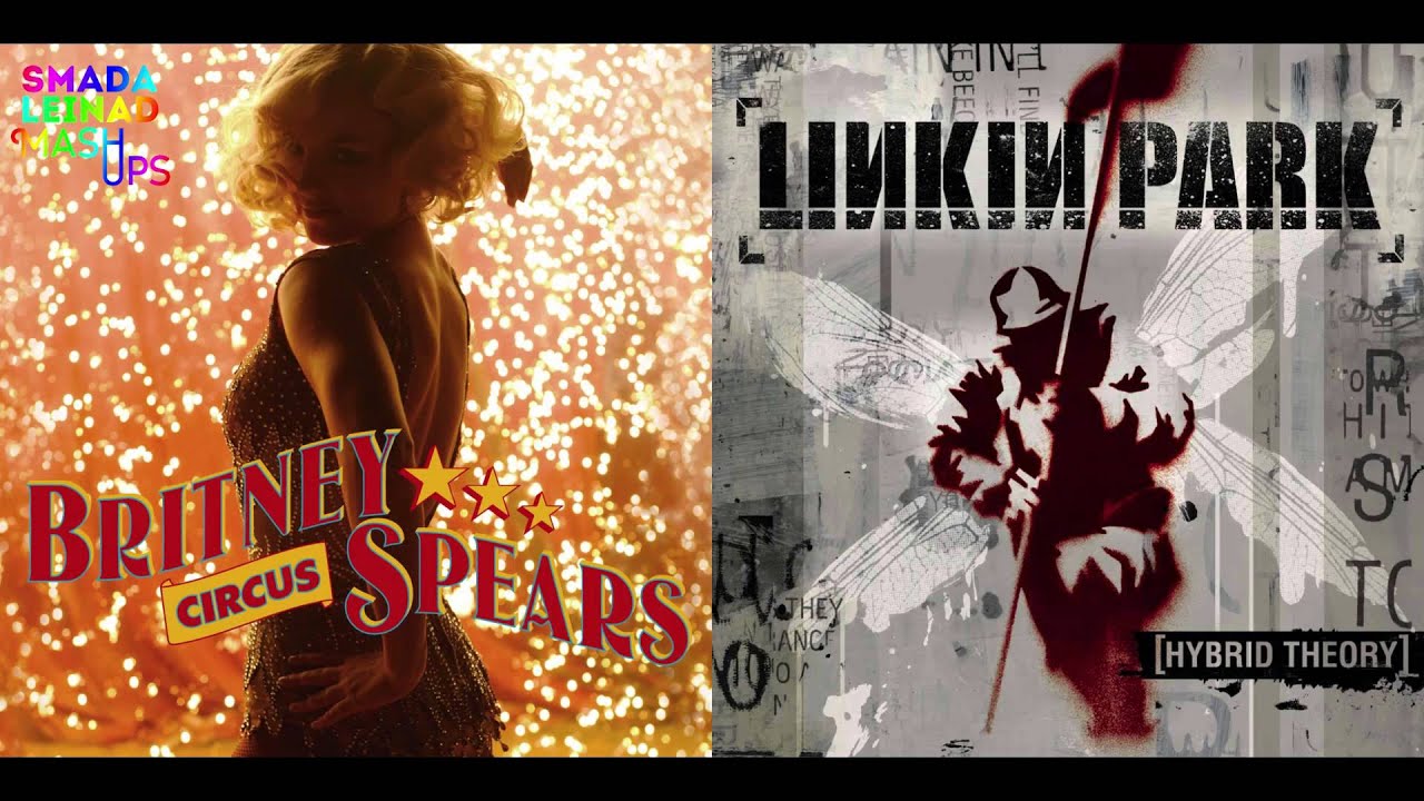 Britney Spears vs. Linkin Park - Numb Circus