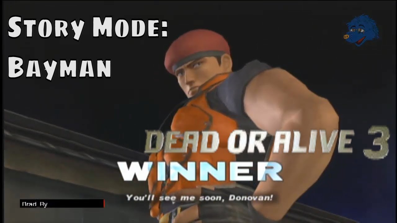 Dead or Alive 3 - Story Mode: Bayman
