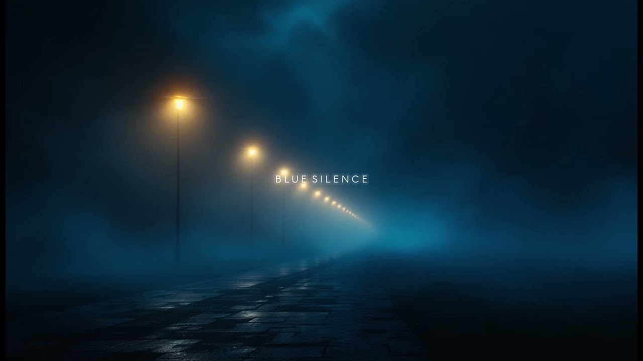 2AM Blue Silence ( 1 Hours)