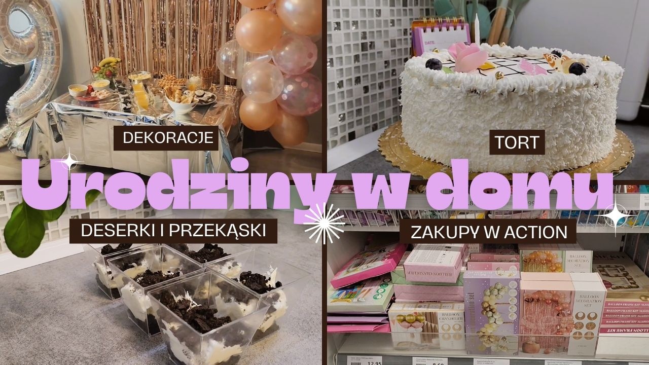 🎂Urodzinki dziecka w domu| Dekoracje z Action, plan posiłków, zakupy i przygotowanie przekąsek|🧁
