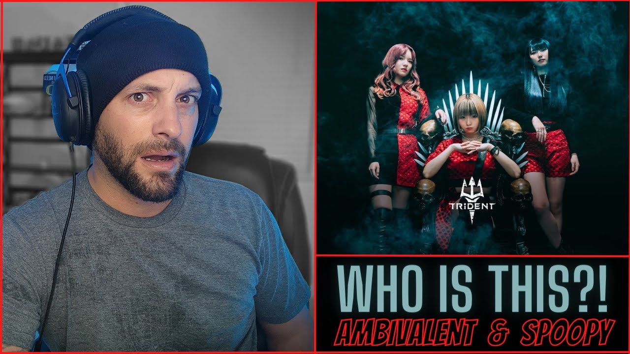 WHO IS TRIDENT?! First Reaction - Ambivalent and Spoopy!