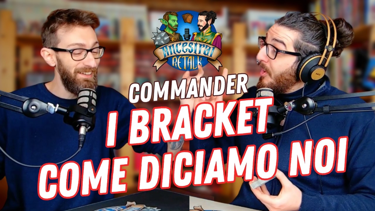 MIGLIORIAMO I BRACKET COMMANDER - Magic the Gathering Commander