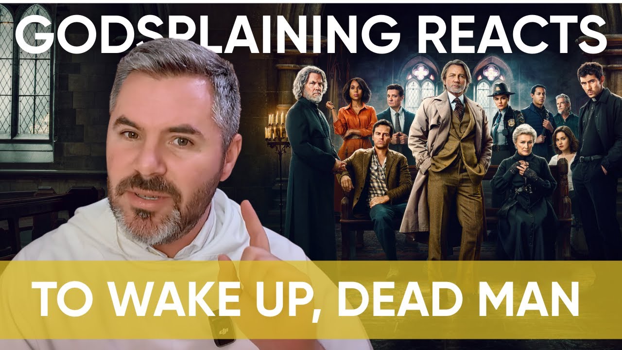 Godsplaining Reacts to Wake Up, Dead Man: A Knives Out Mystery | Fr. Patrick Briscoe, O.P.