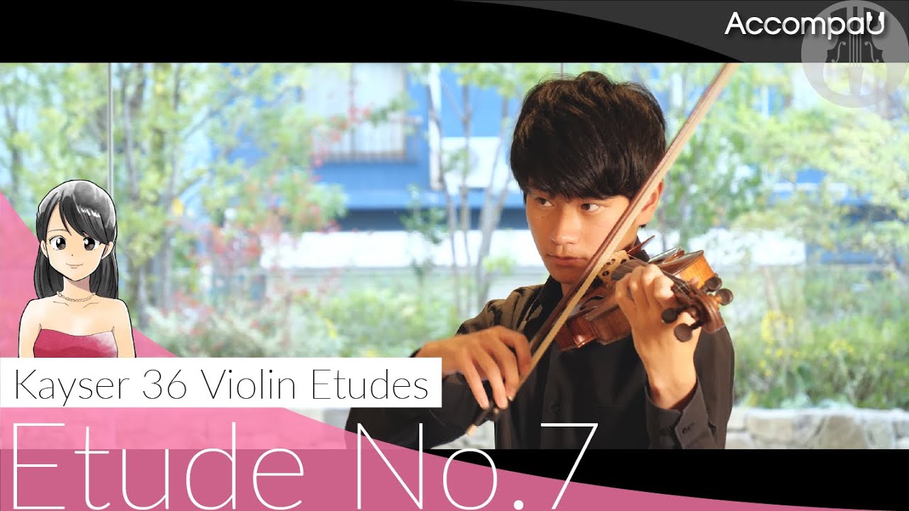 Etude No.7 | Kayser 36 Violin Etudes【Recital Version】