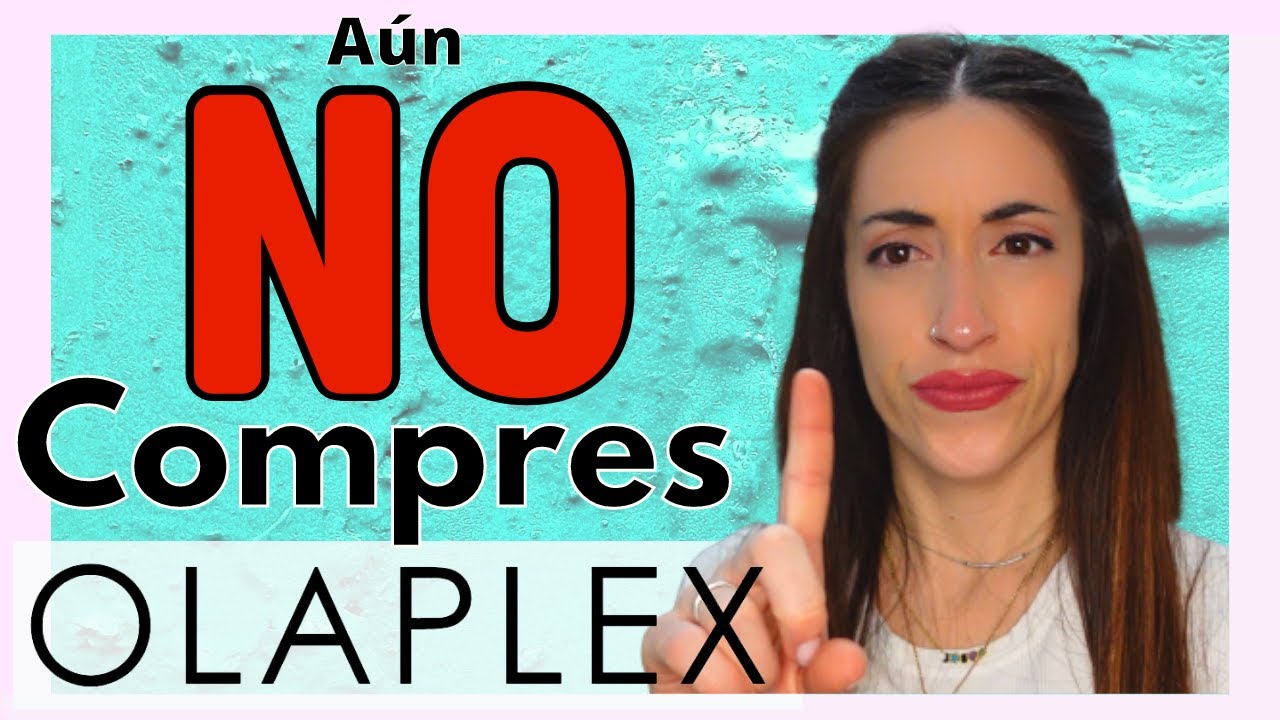 ☝ANTES de Comprar Olaplex DEBES Saber ESTO!!!