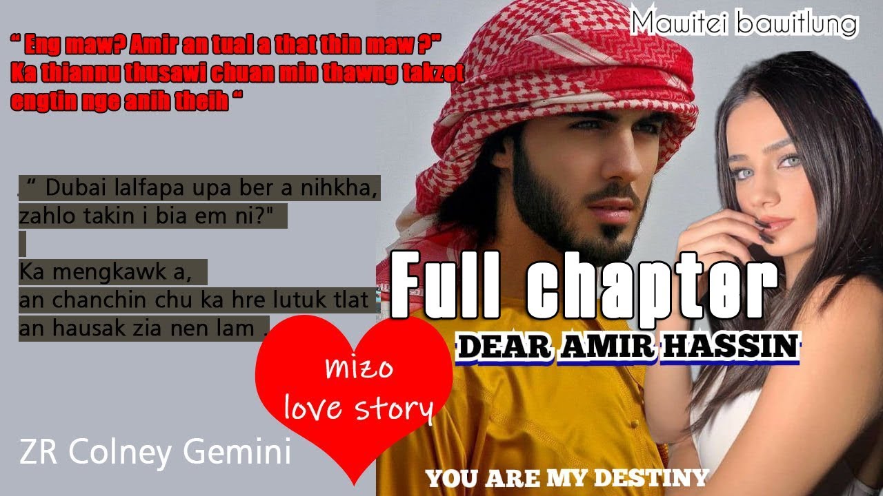 DEAR AMIR HASSIN (Full story) BY Mawitei Bawitlung| #mizo  #thawnthu #ngaihnawm #mizoversion