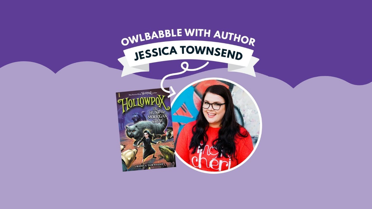 OWLBABBLE WITH JESSICA TOWNSEND!
