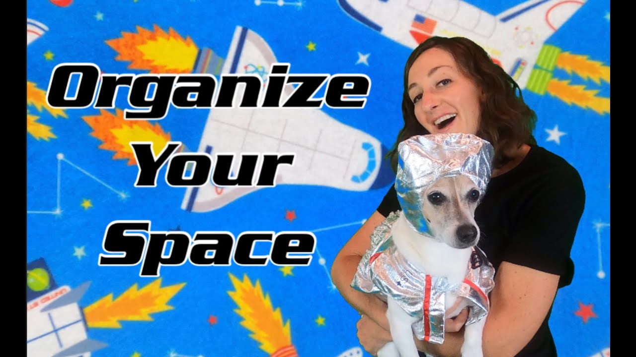 Organize Your Space / Organization Lesson for Kids