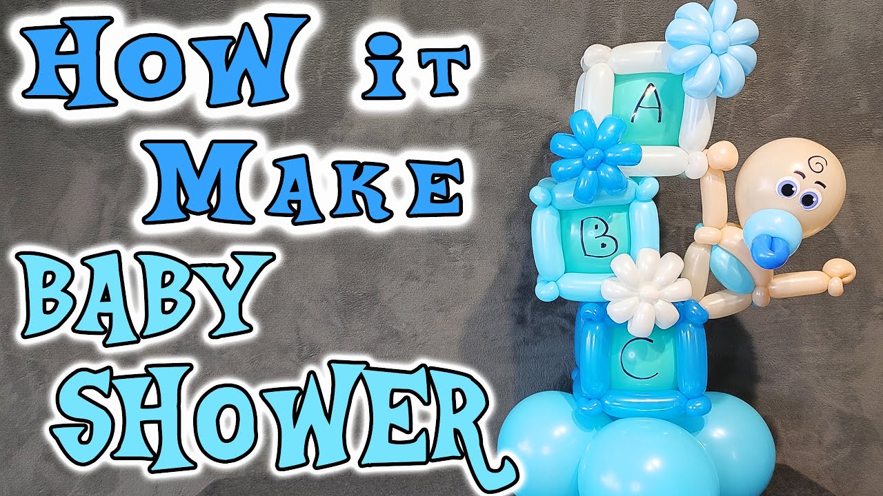 Baby Shower Balloon Decoration Idea | Balloon Baby Tutorial | Bebe En Globos | Baby Balloon Bouquet