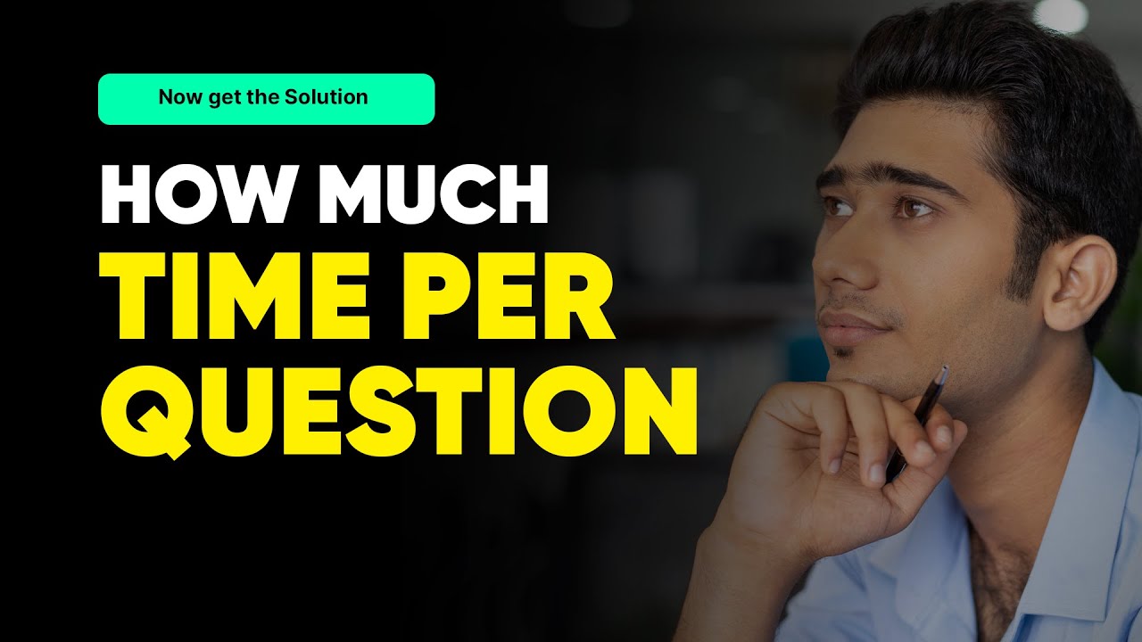 JEE 2023: How Much time should be given per Question | IIT JEE Aspirants | MathonGo | Anup Sir