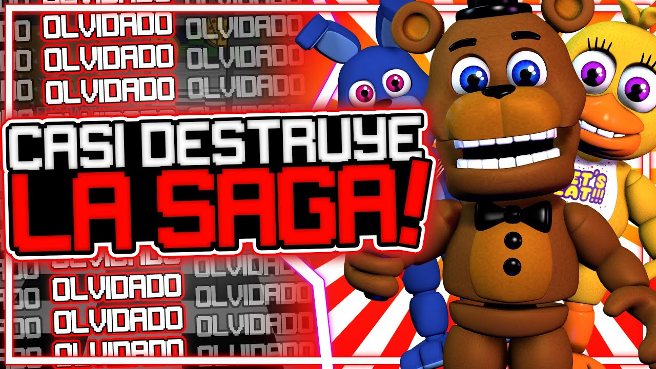 EL FIVE NIGHTS AT FREDDY´S QUE TODOS OLVIDARON