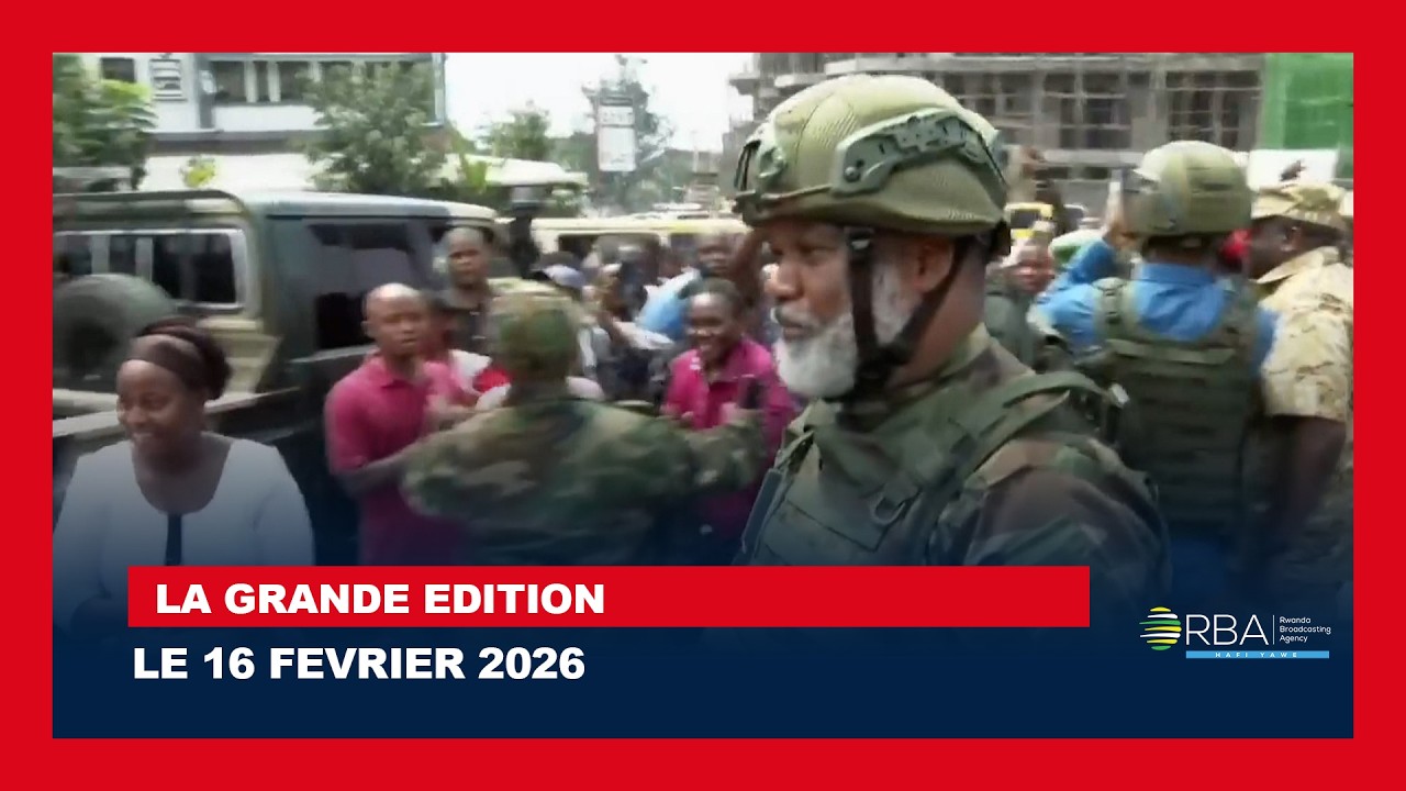 LA GRANDE EDITION || LE 16 FEVRIER 2026