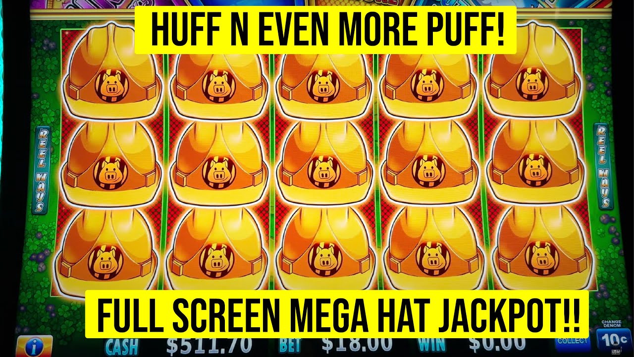 HUFF N EVEN MORE PUFF JACKPOT! FULL SCREEN MEGA HAT BONUS!
