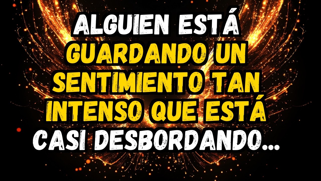 💌❤️ ALGUIEN ESTÁ GUARDANDO UN SENTIMIENTO TAN INTENSO QUE ESTÁ CASI DESBORDANDO...