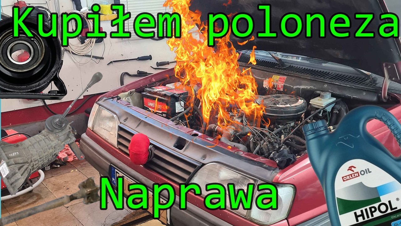 Kupiłem poloneza - Naprawa wału, problemy z elektryką i oleje