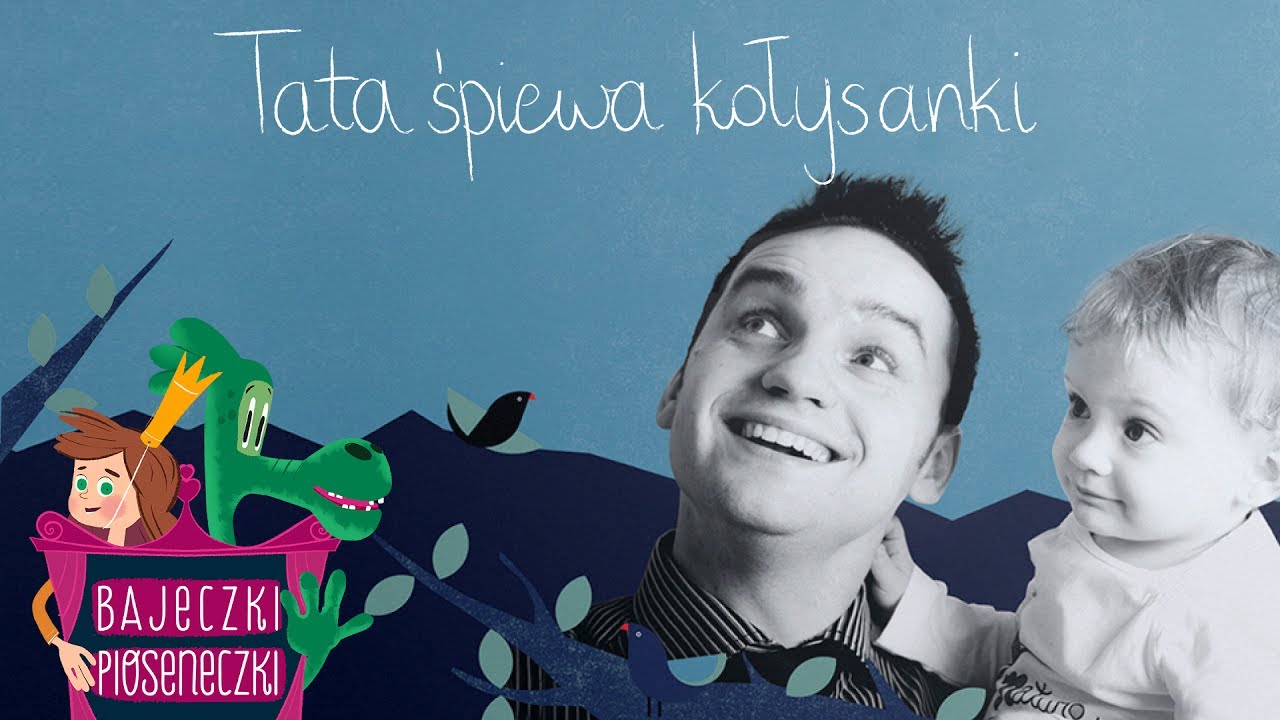 Tata śpiewa kołysanki - Pół godziny kołysanek dla dzieci 😴 🌙 Piosenki dla dzieci ⭐
