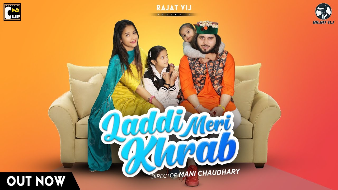 LADDI MERI KHRAB (FULL VIDEO) || RAJAT VIJ || SHIVI || SEEMA || CUT 2 CLIP || NEW PAHADI SONG 2021
