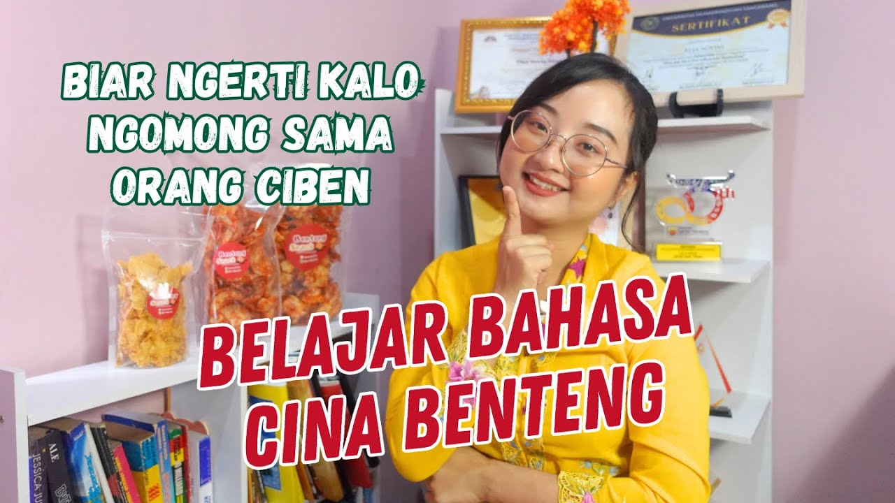 BELAJAR BAHASA CINA BENTENG | BAHASANYA UNIK JASA