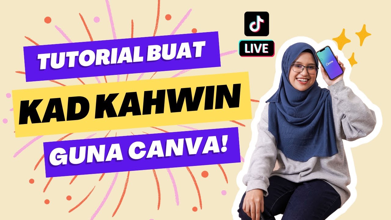 Tutorial Buat Kad Kahwin di Canva (Tiktok Live - Full Version)