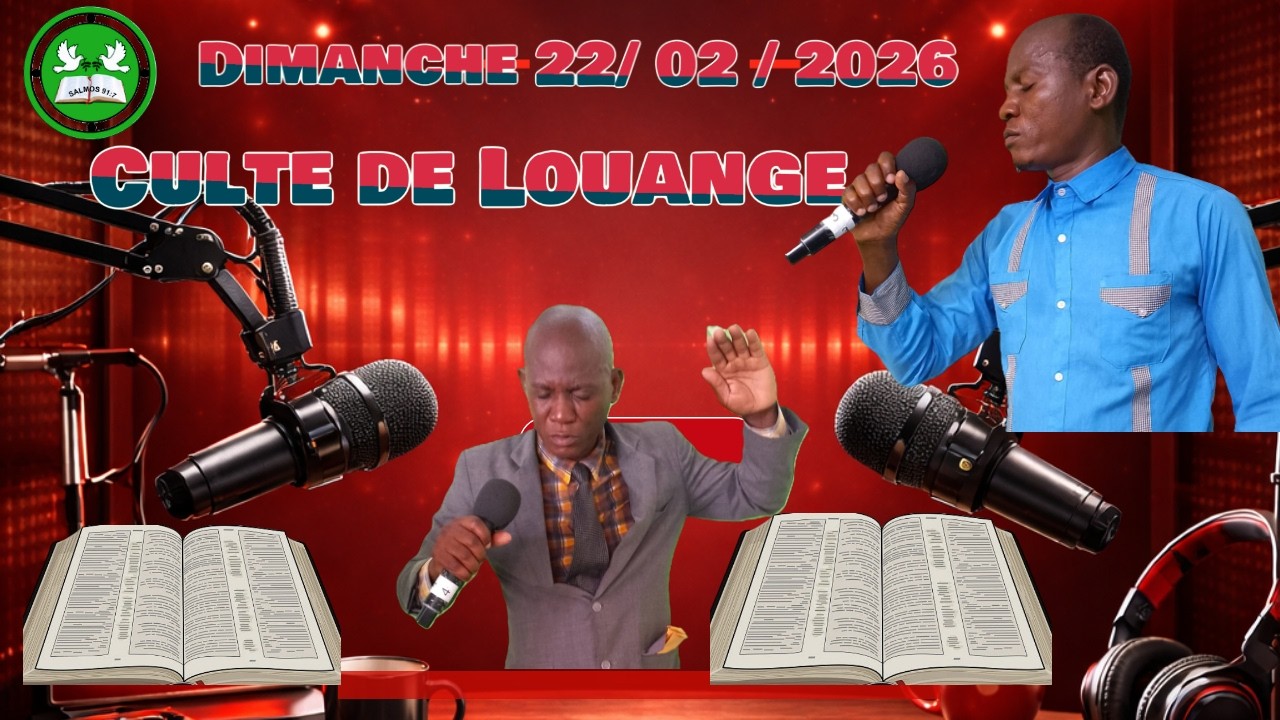 22  / 02 / 2026 /    Service  d'adoration et de louange PM
