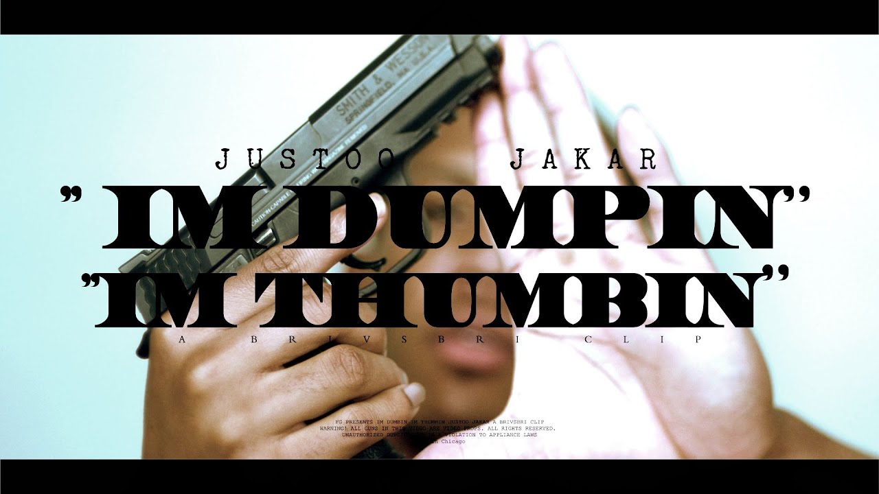 FG Justoo - Im Dumpin' Im Thumbin' ft. King Jakar | Shot by @BRIvsBRI