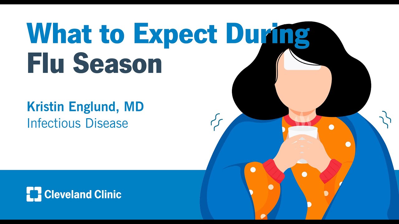 What To Expect During Flu Season | Kristin Englund, MD