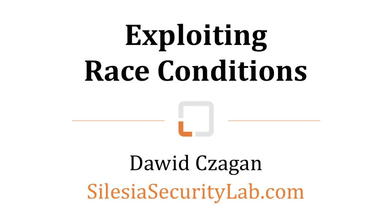 Exploiting Race Conditions