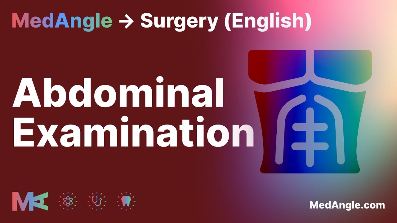 Abdominal Exam - MedAngle Surgery (English) - Version 1