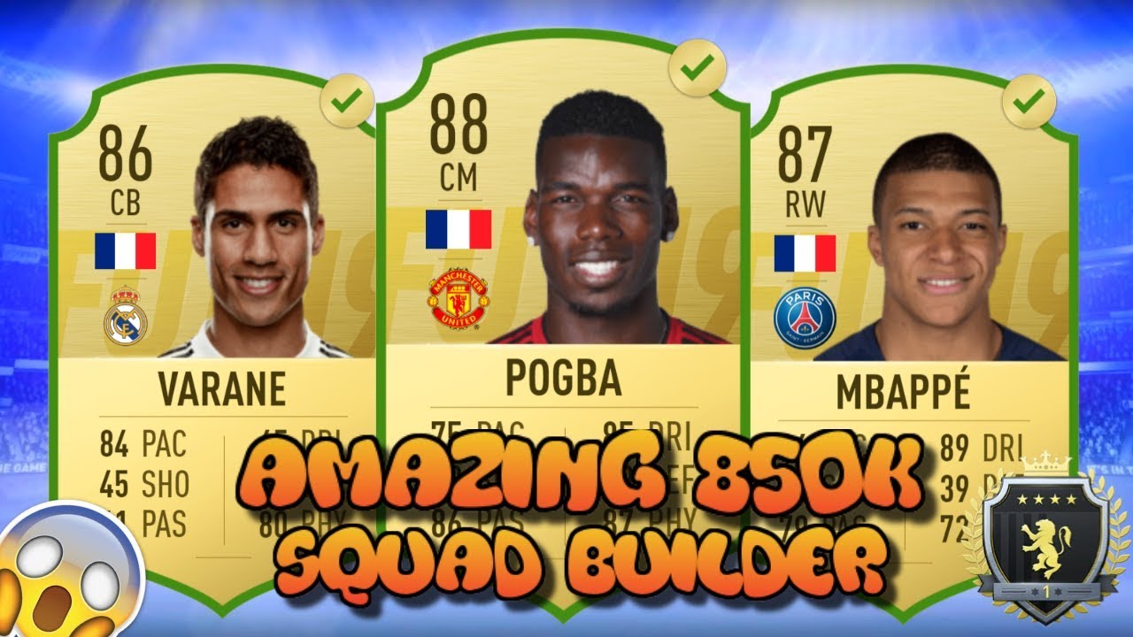 850K SQUAD BUILDER FIFA 19 | INSANE 850K TEAM FIFA 19 | BEST 850K HYBRID FIFA 19 !!