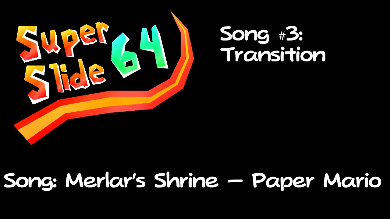 Super Slide 64 OST ~ Transition