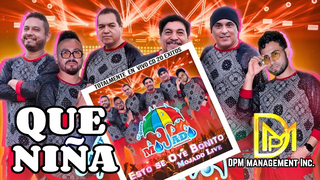 Grupo Mojado | Que niña