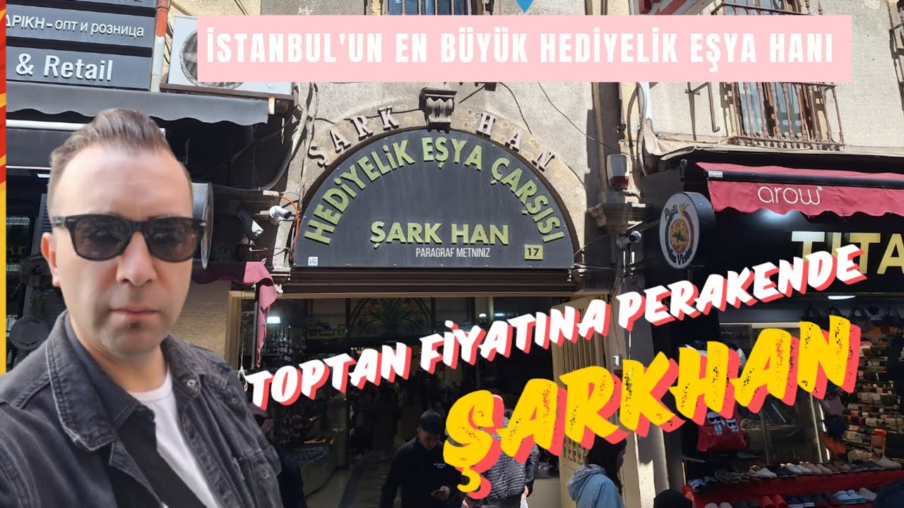 İstanbul’un en büyük hediyelik eşya hanı olan  ŞARKHAN dayız  nişan kına mevlid yok yok
