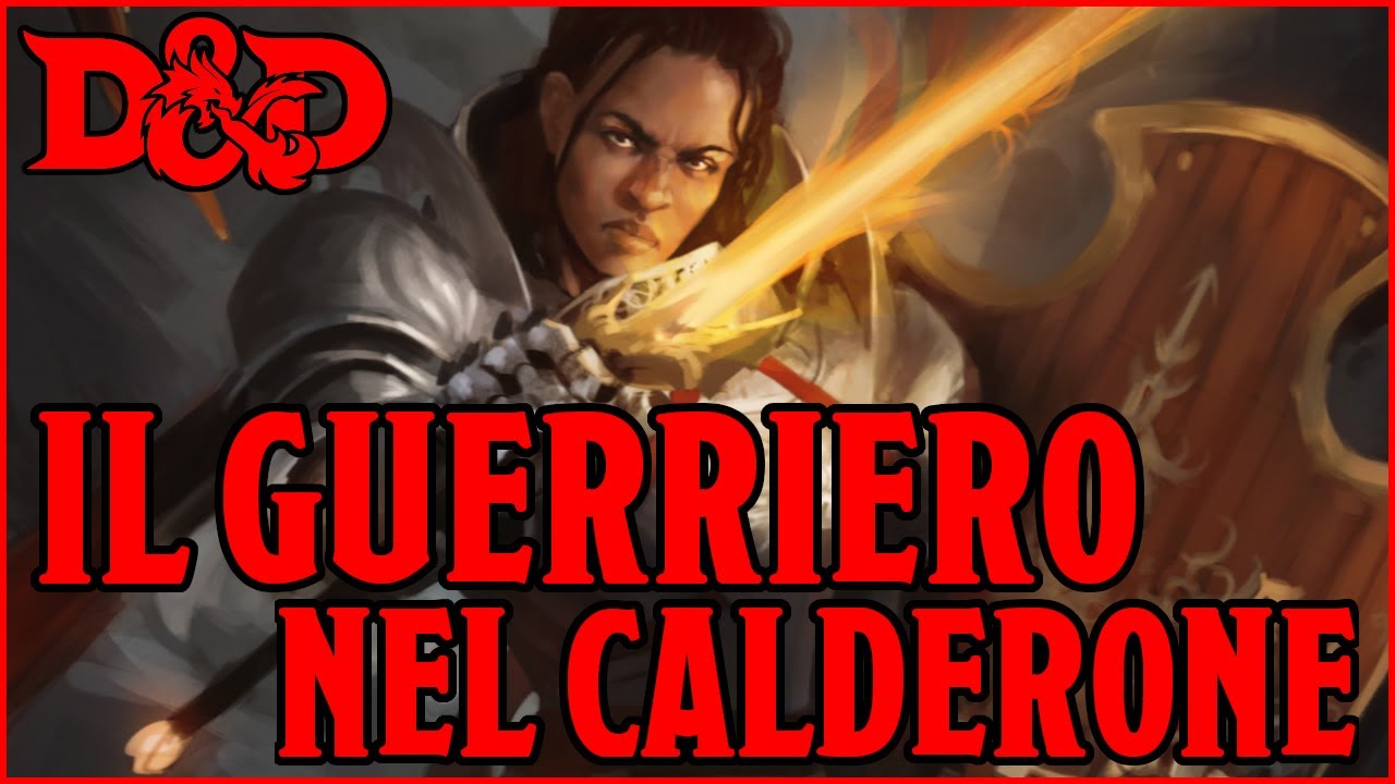Il GUERRIERO nel Manuale di TASHA - Psi Warrior e Rune Knight - d&d 5e ita