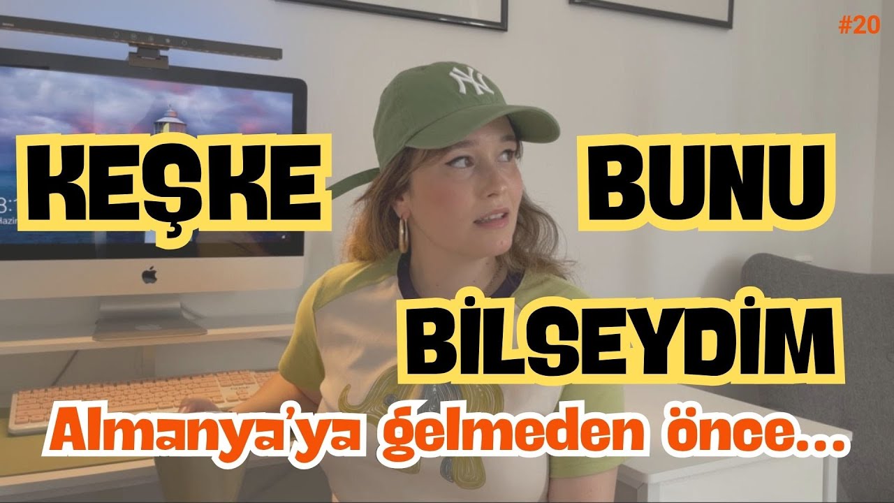 ALMANYA’YA GELMEDEN ÖNCE BİLSEYDİM KEŞKE | YAŞAM VE BÜROKRASİ GERÇEKLERİ #20