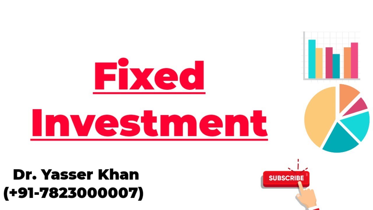 Fixed Investment