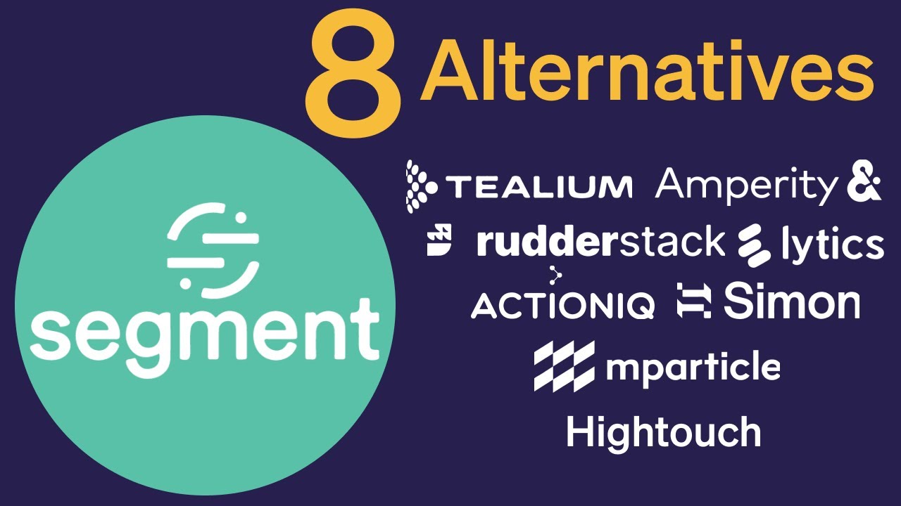 8 Alternatives to Segment in 7 Minutes