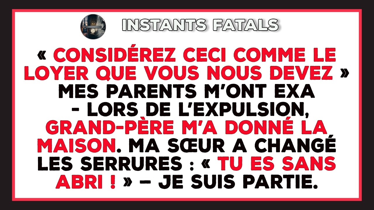 « Considérez Ceci Comme Le Loyer Que Vous Nous Devez » — Mes Parents M’ont Expulsé De La Maison ...