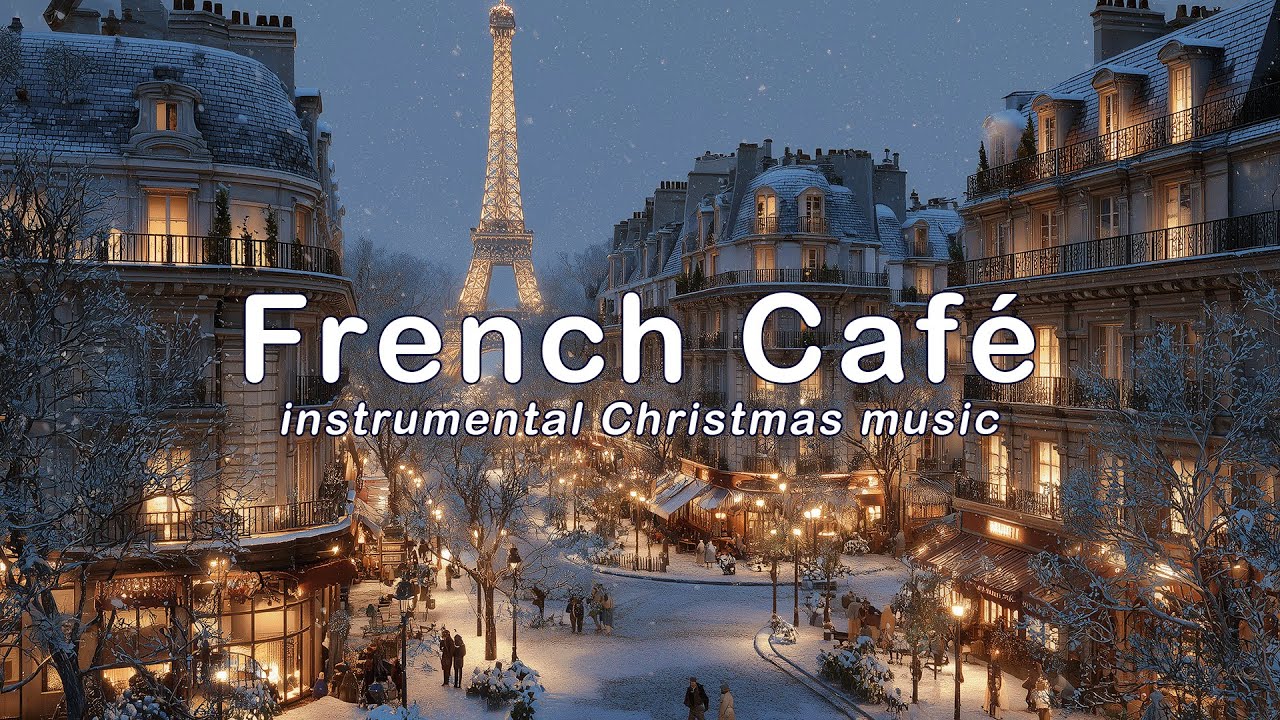 French Christmas Ambience 2025 | Cozy Paris Winter Music | Elegant Holiday Instrumental