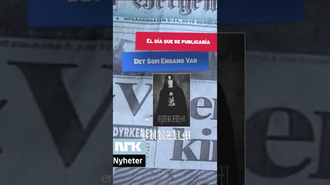 El CAÓTICO lanzamiento de Det som engang var de BURZUM