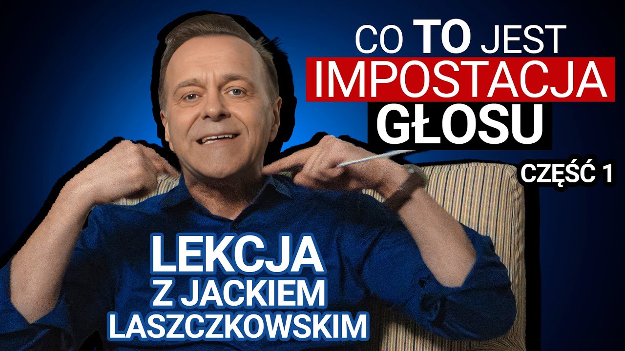 Co to jest impostacja i jak ją rozumieć (część 1). Lekcja głosu i śpiewu