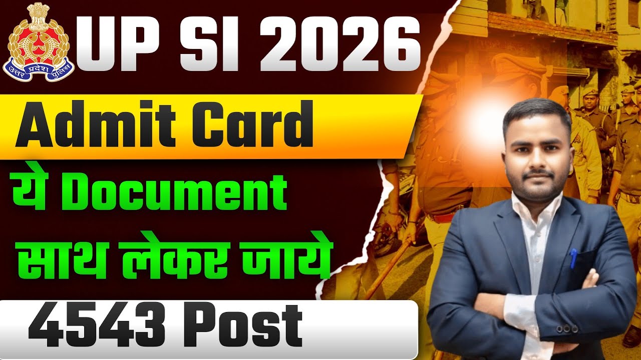 UP SI 2025-26| Admit Card Out 😲|Exame me kya kya Document ले जाना है? | Full details By JP sir
