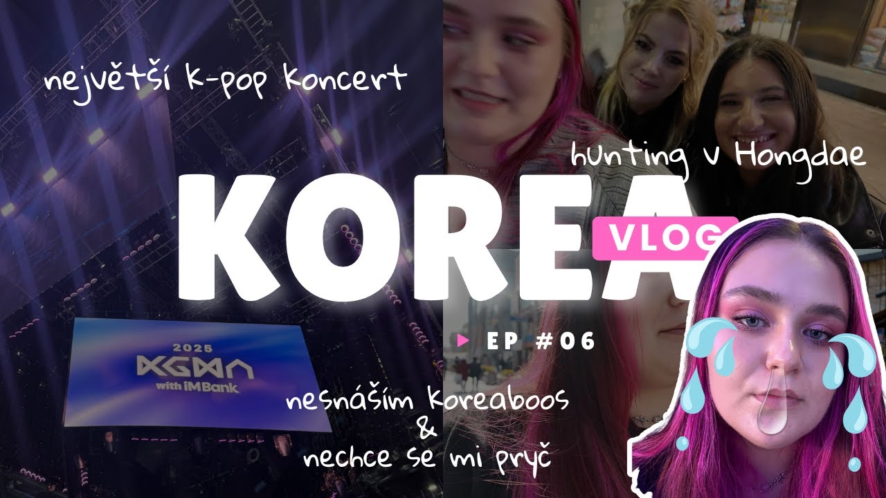 Hongdae guys, největší k-pop koncert, spánková deprivace, nechci domů a proč nesnáším koreaboo🇰🇷#6