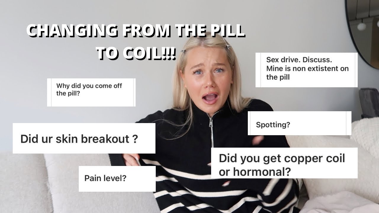 GETTING THE COIL & COMING OFF THE PILL!! BIRTH CONTROL CHAT | MY EXPERIENCE | MY SIDE EFFECTS