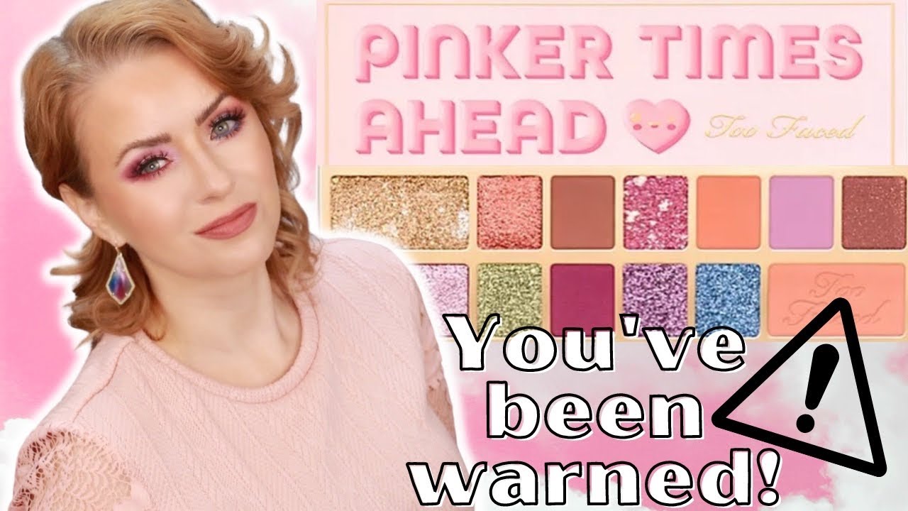 Too Faced PINKER TIMES AHEAD PALETTE Review + 2 Looks | Steff's Beauty Stash