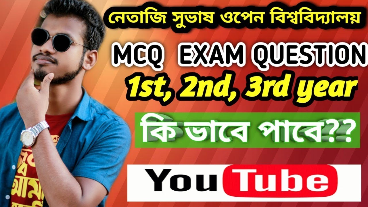 NETAJI OPEN MCQ QUESTION PATTERN 1ST, 2ND, 3R YEAR,, HOW TO DOWNLOAD,