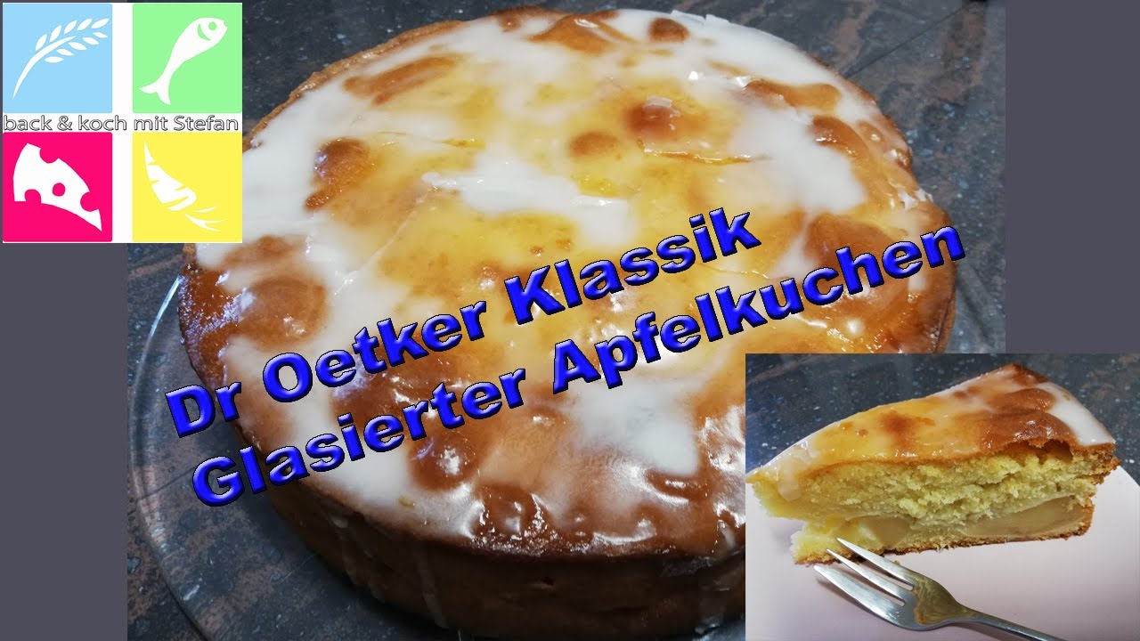 Dr Oetker Klassik Rezept - Glasierter Apfelkuchen - einfach und lecker