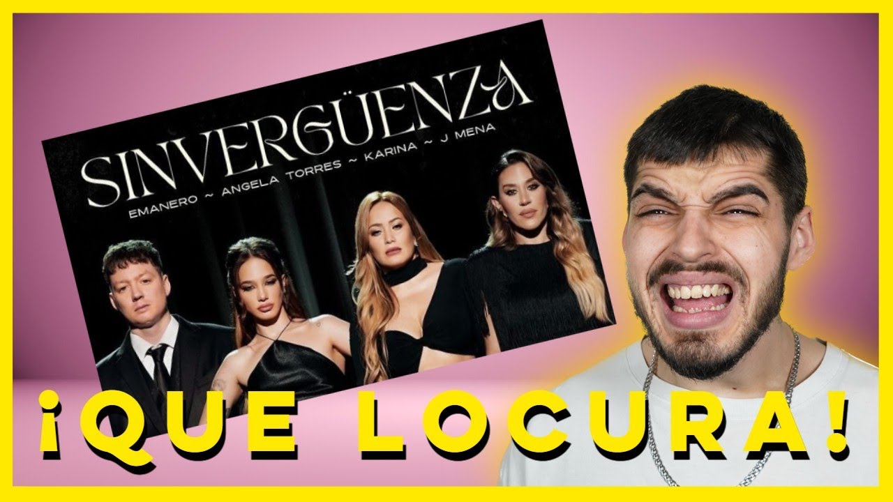 (REACCION) Emanero, Karina, J mena, Angela Torres - SINVERGÜENZA (Official Video)