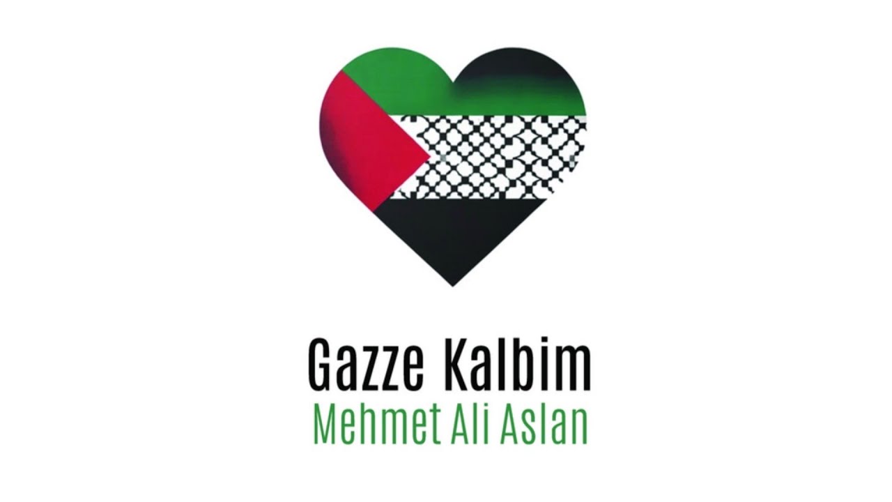 Gazze Kalbim - Mehmet Ali Aslan