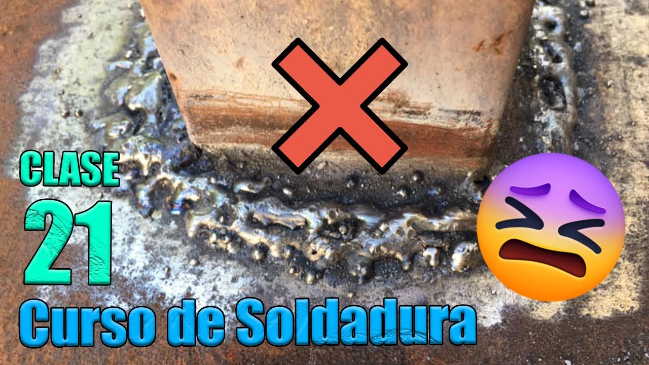 ⚠️Alerta de Desastres en Soldaduras! Evita Estos Errores 😰 [Parte 2] - Curso Soldadura - CLASE 21